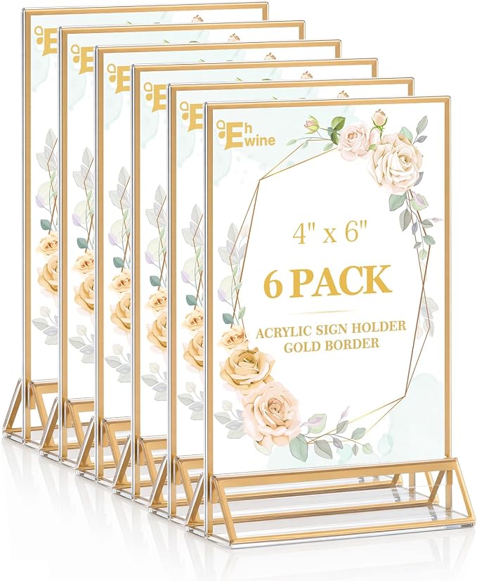 EHWINE 6 Pack Acrylic Sign Holder 4 x 6, Double Sided Gold Picture Frame Stand up Table Top Sign Holders, Clear Display Stand Menu Flyer Holder for Wedding Party by EHWINE